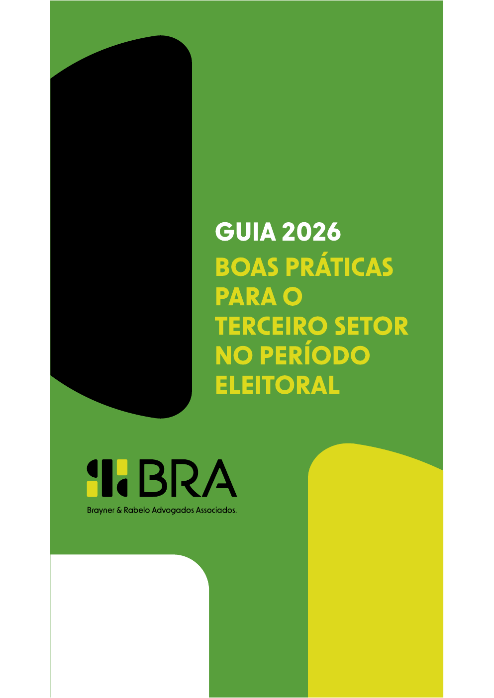 Guia de Boas Práticas para o Terceiro Setor no Período Eleitoral – Eleições 2026